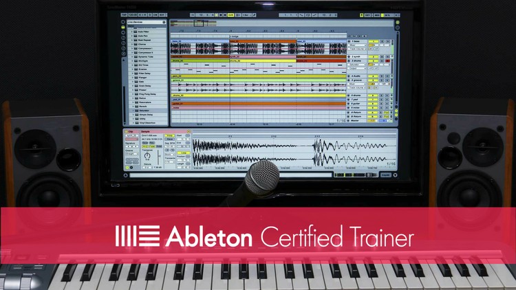 Electronic Music Production in Ableton Live (Level I) – Free Udemy Course